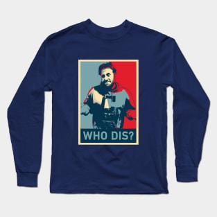 Ethan Moses - Who Dis? Long Sleeve T-Shirt